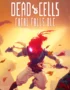 Dead Cells: Fatal Falls 1 Dead Cells - Dead Cells: Fatal Falls