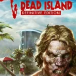 Dead Island Definitive Edition