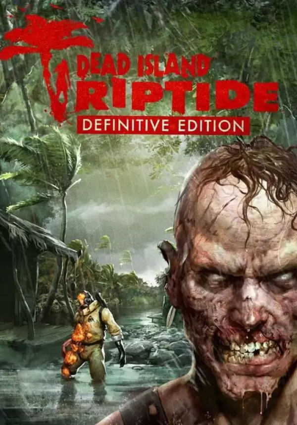 Купить Dead Island: Riptide Definitive Edition