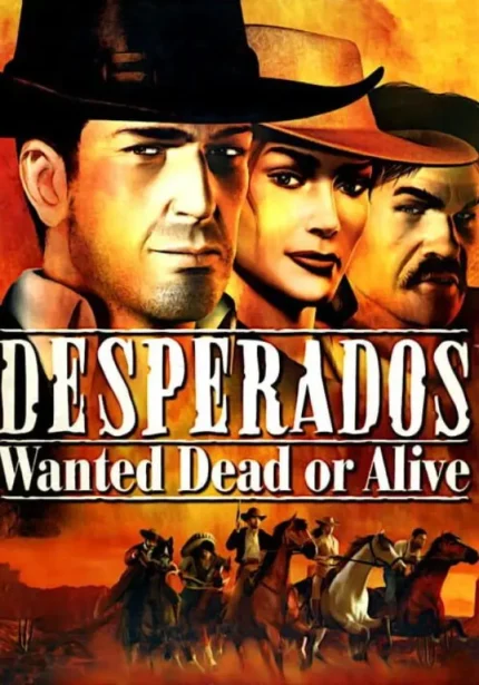 Desperados - Wanted Dead or Alive