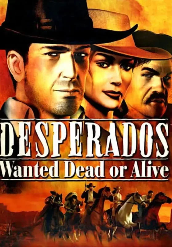 Desperados - Wanted Dead or Alive
