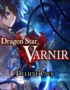 Dragon Star Varnir - Dragon Star Varnir - Deluxe Pack