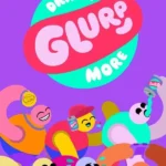 Drink More Glurp