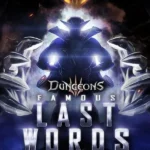 Dungeons 3 – Famous Last Words