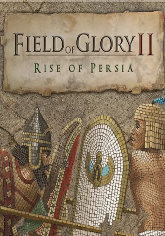 Field of Glory II - Field of Glory II: Rise of Persia