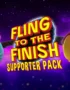 Fling to the Finish - Fling to the Finish - Supporter Pack