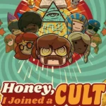 Honey, I Joined a Cult
