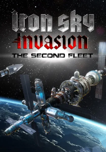 Iron Sky: Invasion - Iron Sky Invasion: The Second Fleet