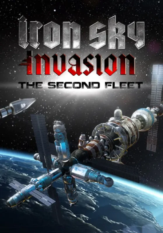 Iron Sky: Invasion - Iron Sky Invasion: The Second Fleet