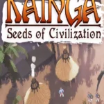 Kainga: Seeds of Civilization