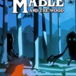 Mable & The Wood
