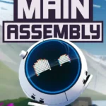 Main Assembly