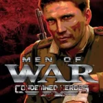 Men of War: Condemned Heroes