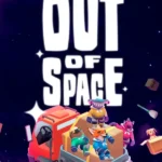 Out of Space