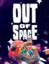 Out of Space