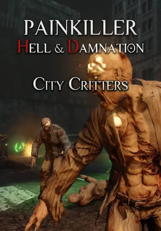 Painkiller Hell & Damnation - Painkiller Hell & Damnation: City Critters