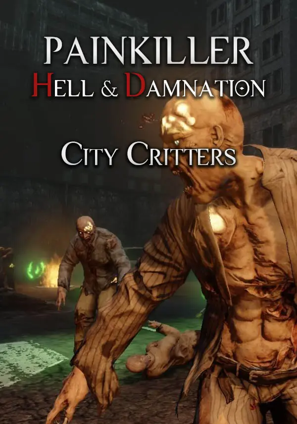 Купить Painkiller Hell & Damnation: City Critters
