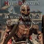 Painkiller Hell & Damnation - Painkiller Hell & Damnation: Demonic Vacation at the Blood Sea