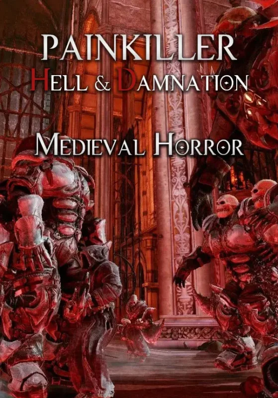 Painkiller Hell & Damnation - Painkiller Hell & Damnation: Medieval Horror