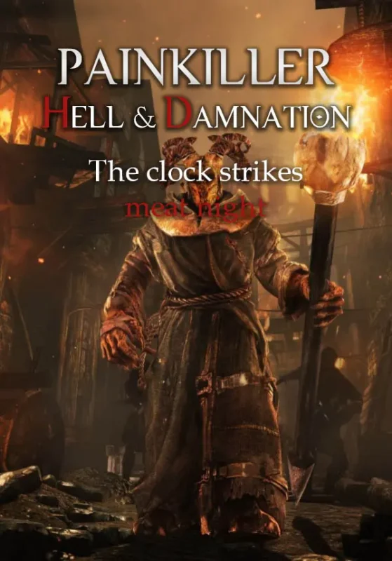 Painkiller Hell & Damnation - Painkiller Hell & Damnation: The Clock Strikes Meat Night