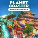Planet Coaster - Planet Coaster - World's Fair Pack