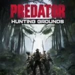 Predator: Hunting Grounds