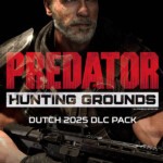 Predator: Hunting Grounds - Predator: Hunting Grounds - Dutch 2025 Pack