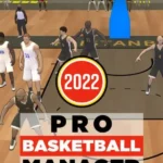 Pro Basketball Manager 2022