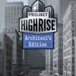 Project Highrise Architect's Edition