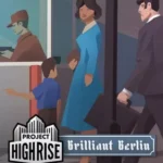 Project Highrise: Brilliant Berlin
