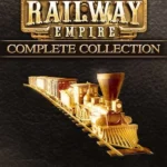Railway Empire - Railway Empire Complete Collection