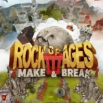 Rock of Ages 3: Make & Break