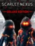 SCARLET NEXUS - SCARLET NEXUS - Deluxe Edition