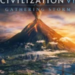 Sid Meier’s Civilization® VI: Gathering Storm