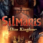 Silmaris: Dice Kingdom