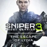 Sniper Ghost Warrior 3 - Sniper Ghost Warrior 3 - The Escape of Lydia