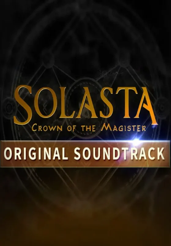 SOLASTA: Crown of the Magister - Solasta: Crown of the Magister - Original Soundtrack