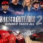 Street Outlaws 2: Winner Takes All