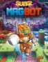 Super Magbot 1 Super Magbot