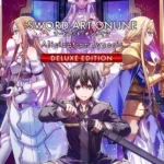 Sword Art Online: Alicization Lycoris - Sword Art Online: Alicization Lycoris - Deluxe Edition