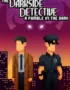 The Darkside Detective: A Fumble in the Dark