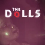 The Dolls: Reborn