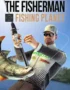 The Fisherman - Fishing Planet 1 The Fisherman - Fishing Planet
