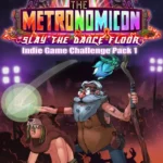 The Metronomicon: Slay The Dance Floor - The Metronomicon - Indie Game Challenge Pack 1