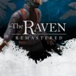 The Raven Remastered - The Raven Remastered - Deluxe Edition