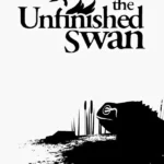 The Unfinished Swan
