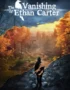 The Vanishing of Ethan Carter 24 The Vanishing of Ethan Carter