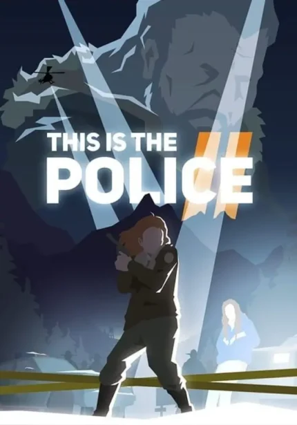 This Is the Police 2