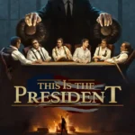 This Is the President