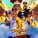 Trails Of Gold Privateers